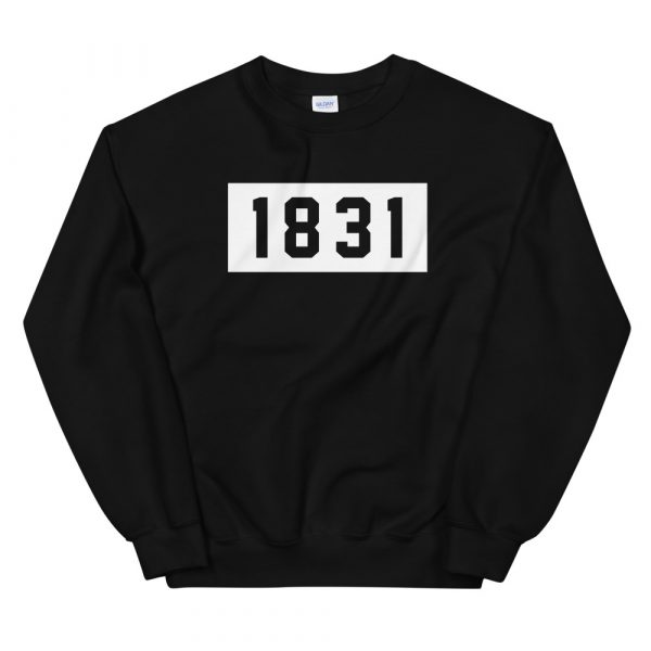 Founding Year: 1831 Sweatshirt