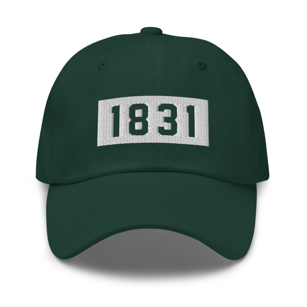 Founding Year: 1831 Dad Hat