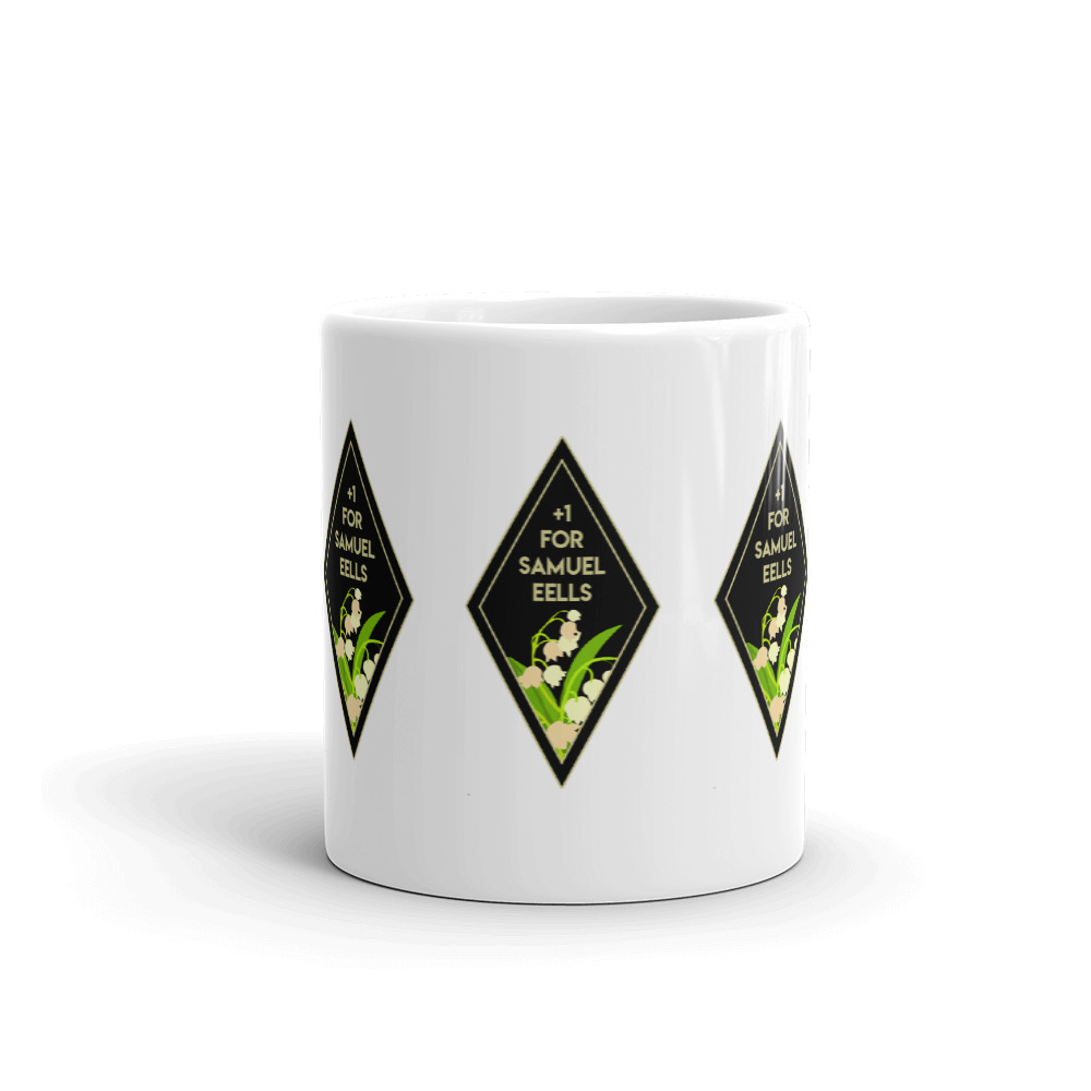 +1 for Samuel Eells Mug