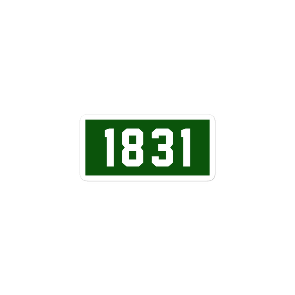 Founding Year: 1831 Sticker