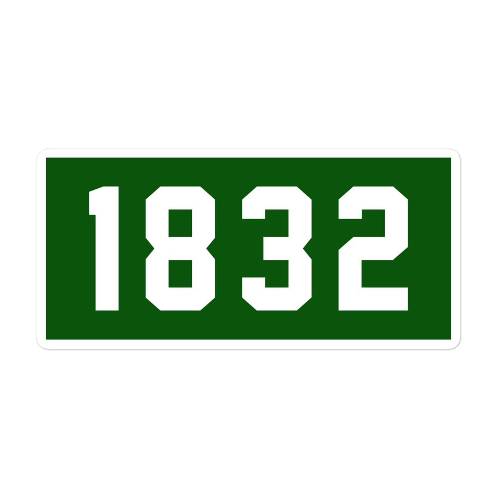 Founding Year: 1832 Sticker